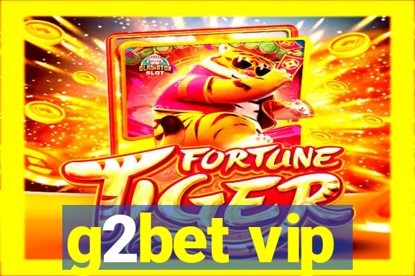 g2bet vip